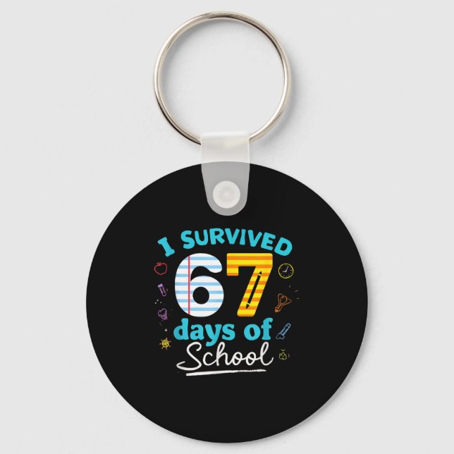 Chaveiro I Survived 67 Days Of School Students Teachers Six (Frente)
