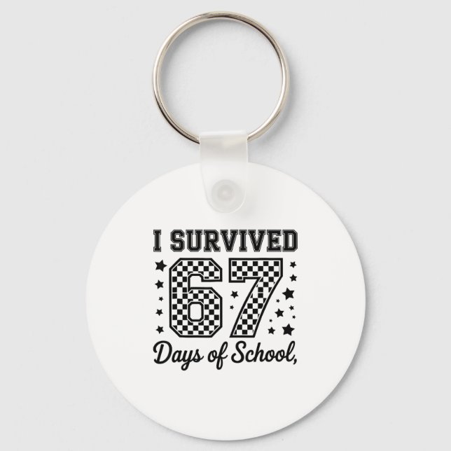 Chaveiro I Survived 67 Days Of School Teachers Students  (Frente)