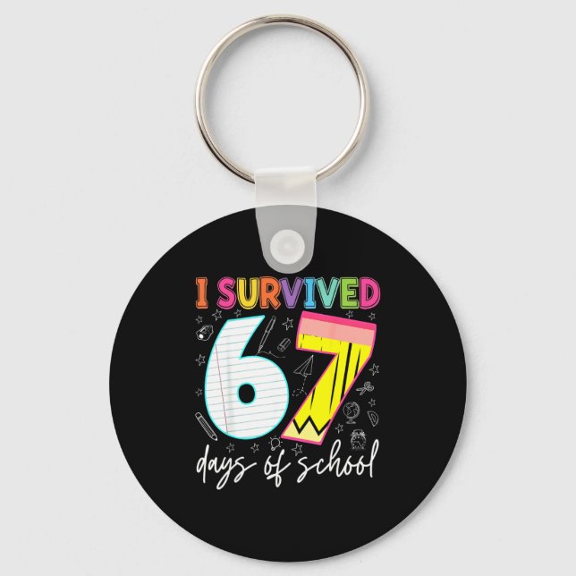 Chaveiro I Survived 67 Days Of School Teachers Students Fun (Frente)