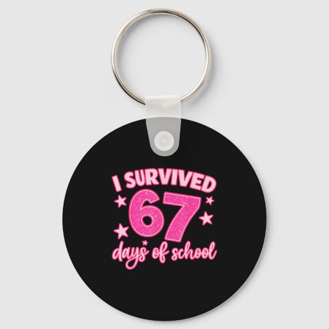Chaveiro I Survived 67 Days Of School Teachers Students Six (Frente)