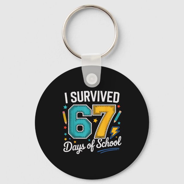 Chaveiro I Survived 67 Days Of School Teachers Students Six (Frente)