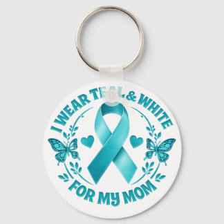 Chaveiro I Wear Teal & White for My Mother Cervical Cancer