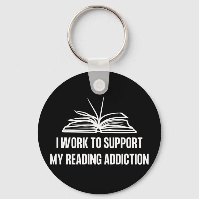 Chaveiro I work to support my reading addiction (Frente)
