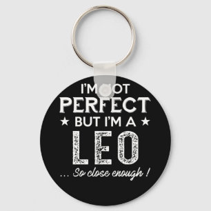 Chaveiro I'm A Leo So Close Enough Zodiac