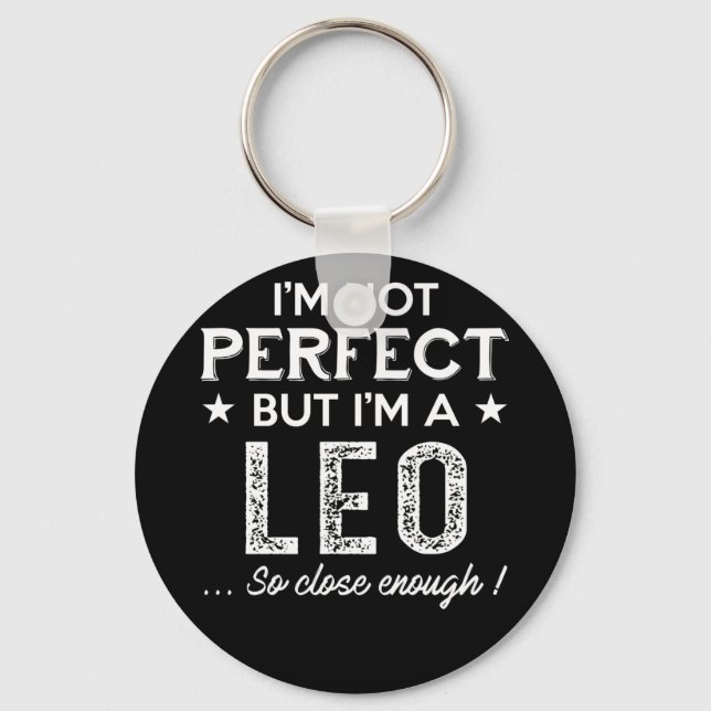 Chaveiro I'm A Leo So Close Enough Zodiac (Frente)