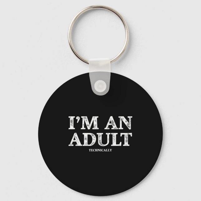 Chaveiro I'm An Adult Technically Funny 18th Birthday Gift  (Frente)