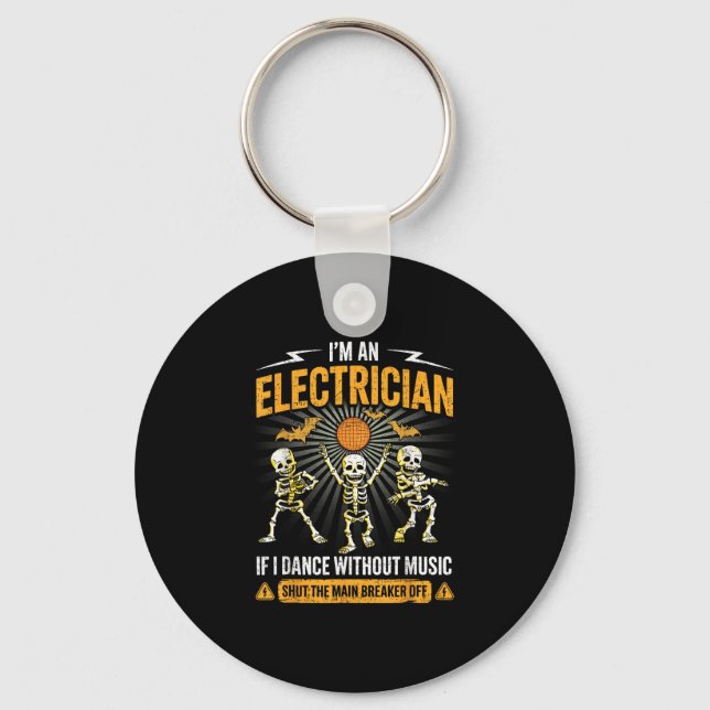 Chaveiro Im An Electrician - Skeleton Halloween Costume Fun (Frente)