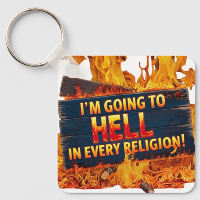 Chaveiro I'm Going to Hell in Every Religion (Frente)