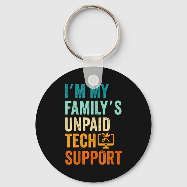Chaveiro Im My Family’s Unpaid Tech Suprt It Engineer Compu (Frente)