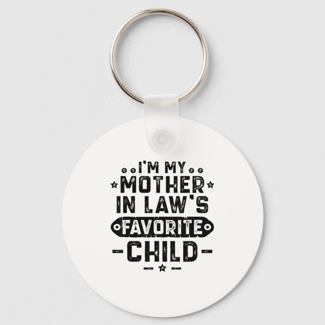 Chaveiro I'm My Mother In Law's Favorite Child  (Frente)