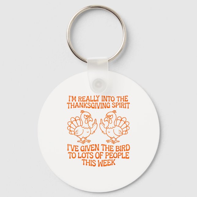 Chaveiro I'm Really Into The Thanksgiving Srit I've Given T (Frente)