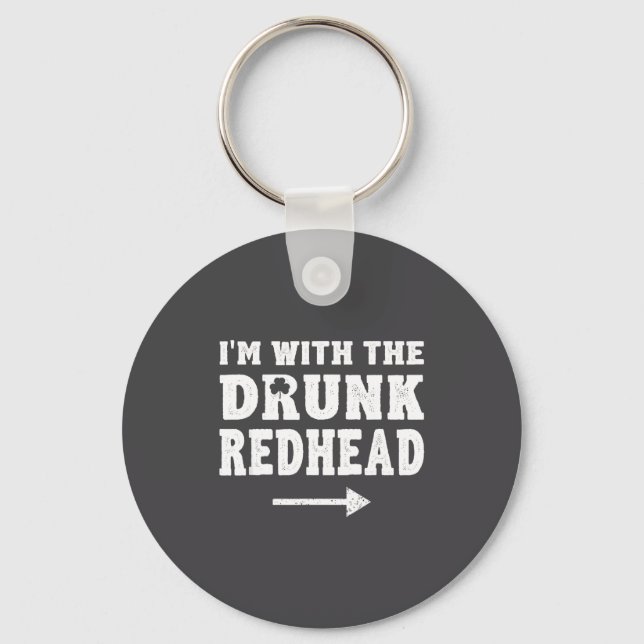 Chaveiro I'm With The Drunk Redhead Funny St Patricks Day  (Frente)