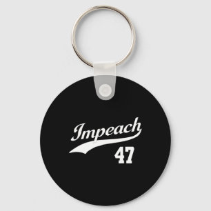 Chaveiro Impeach 47 Anti-Trump Impeach Trump Resist 8647 86