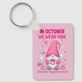 Chaveiro In October We Wear Pink – Emotional Support Gnome 