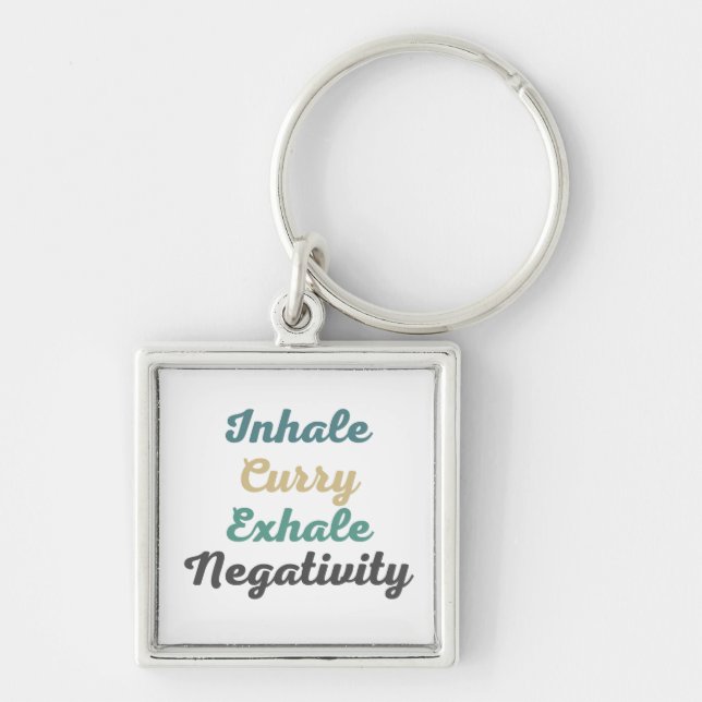 Chaveiro Inhale Curry Exhale Negativity Keychains (Frente)