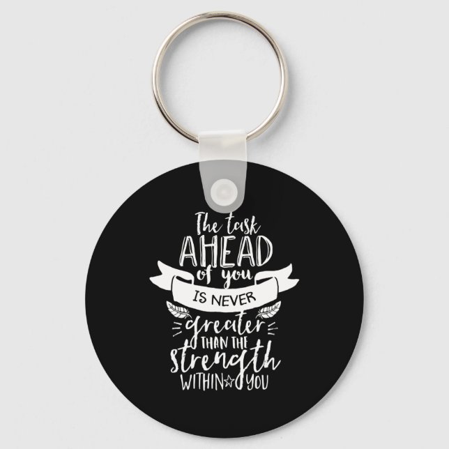 Chaveiro Inspirational Life Quote The Strength Within You (Frente)