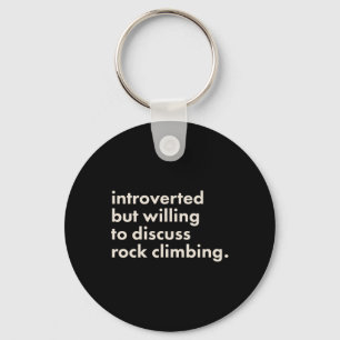 Chaveiro Introvertido Mas Disposto a Discutir F Rock Climbi