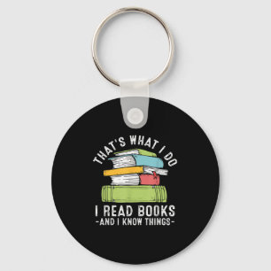 Chaveiro Isso É O Que Eu Faço Eu Leio Livros E Eu Sei Coisa