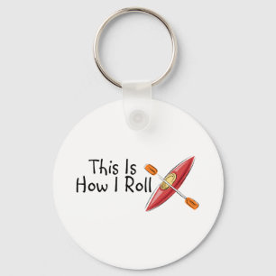 Chaveiro Isto é como eu rolo o caiaque