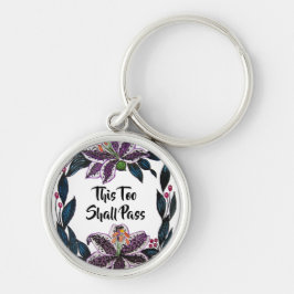 Chaveiro "Isto Também Deve Passar" Aquarela Lily Wreath