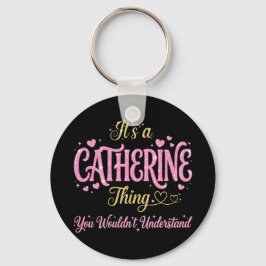 Chaveiro It's A Catherine Thing Pink Gold Women Gift