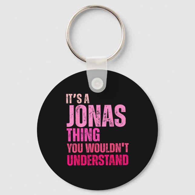 Chaveiro It's A Jonas Thing You Wouldn't Understand Birth-d (Frente)