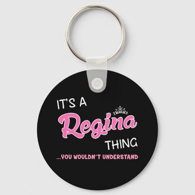 Chaveiro It's a Regina thing you wouldn't understand (Frente)
