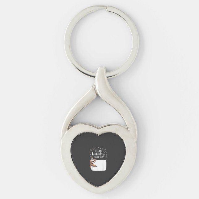 Chaveiro It's My Birthday Sign My Shirt Novelty Party anima (Frente)