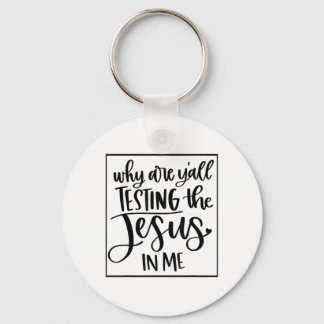 Chaveiro Jesus Amor | Por Que Vocês Estão Testando O Jesus 