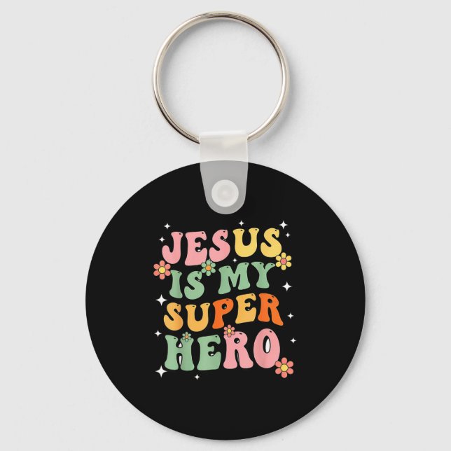 Chaveiro Jesus Christ Is My Superhero Jesus Loves You Funny (Frente)