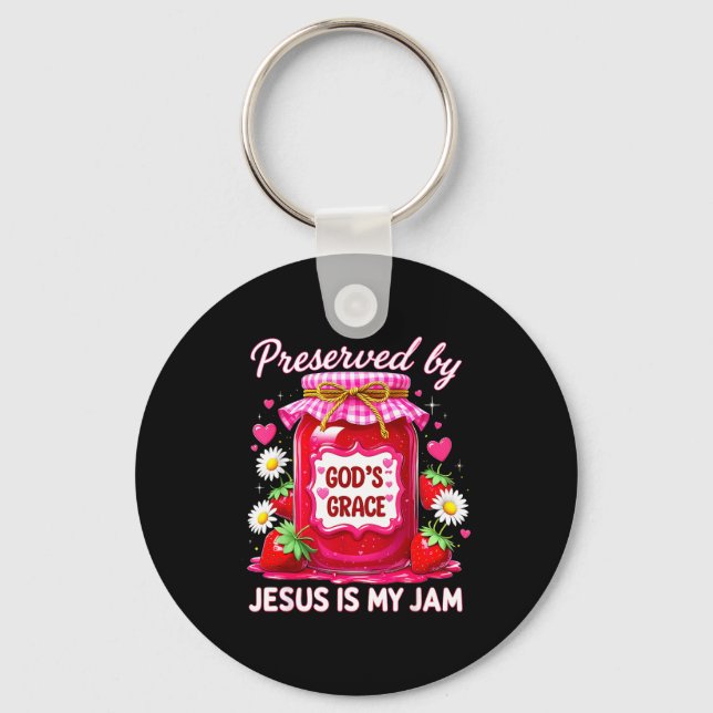 Chaveiro Jesus My Jam Strawberry Coquette Nk Preserved God’ (Frente)