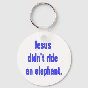 Chaveiro Jesus Não Montou Elefante