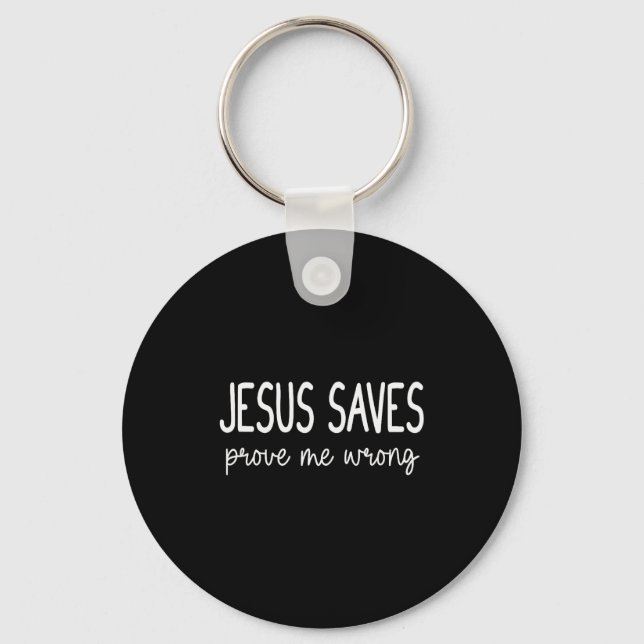 Chaveiro Jesus Salva Me Prove Errado Cristão Religioso (Frente)