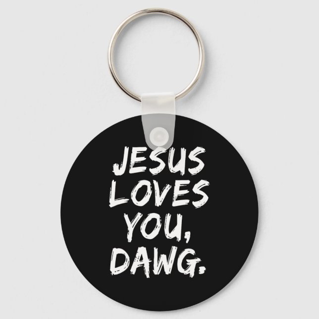 Chaveiro Jesus Te Ama Dawg Cristão Crente Fé Deus  (Frente)