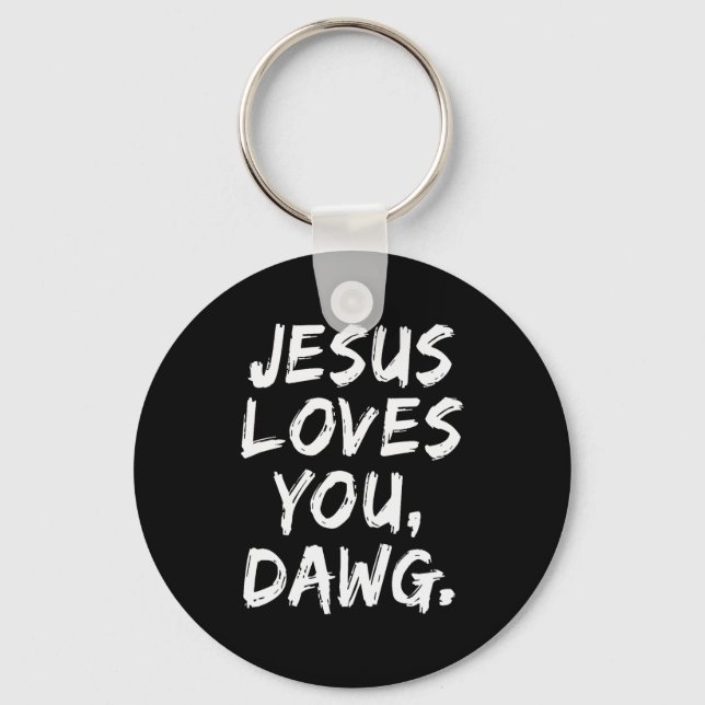 Chaveiro Jesus Te Ama Dawg Cristão Crente Fé Deus  (Frente)