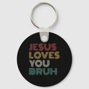 Chaveiro Jesus Te Ama Irmão Bruh Christian Boys Crianças