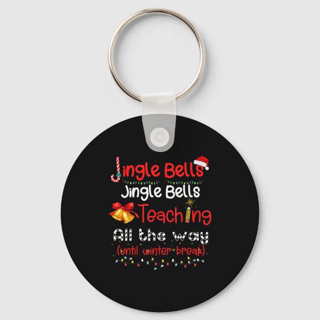 Chaveiro Jingle Bells Teaching All The Way Until Winter Bre (Frente)