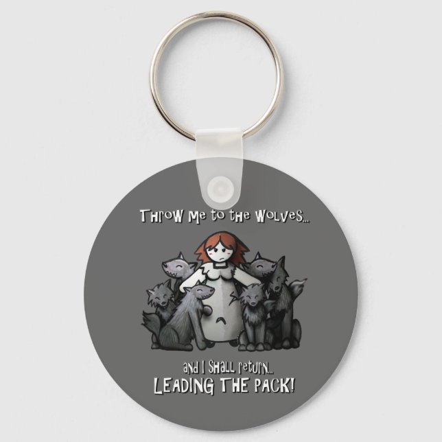 Chaveiro "Jogue-Me Aos Lobos" (Frente)