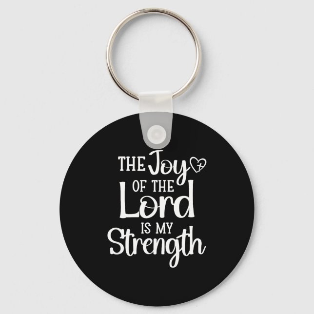 Chaveiro Joy Of The Lord Is My Strength  (Frente)