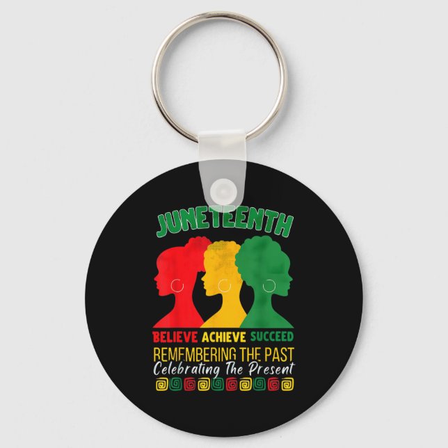 Chaveiro Juneteenth Acredite Alcance Sucesso Afro História  (Frente)