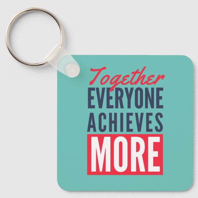 Chaveiro Juntos, Todos Conseguem Mais Trabalhos em equipe (Frente)