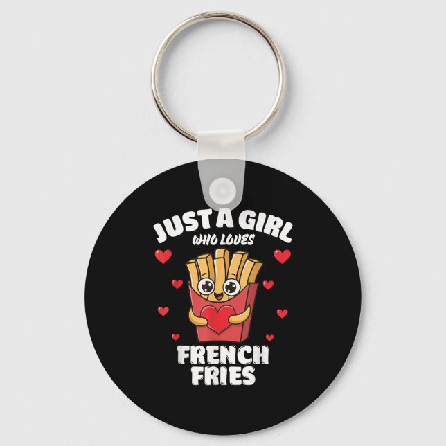 Chaveiro Just A Girl Who Loves French Fries, French Fries L (Frente)