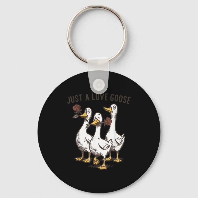 Chaveiro Just A Love Goose Funny Goose Happy Valentine’s Da (Frente)