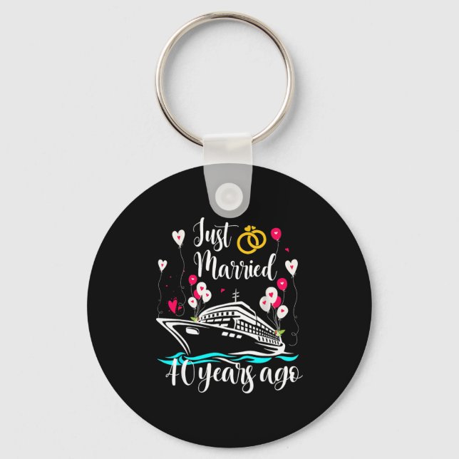 Chaveiro Just Married 40 Years Ago 40th Anniversary Cruise  (Frente)