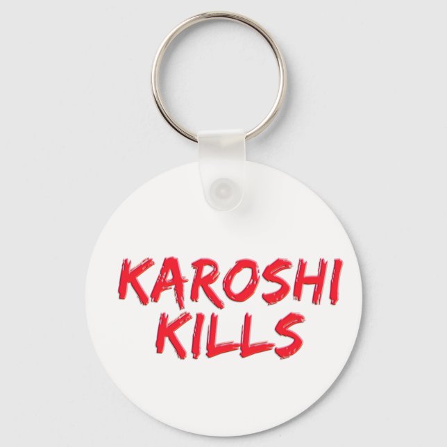 Chaveiro Karoshi Kills (Frente)