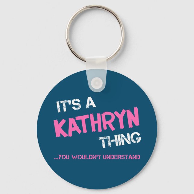 Chaveiro Kathryn, coisa que você não entenderia (Frente)