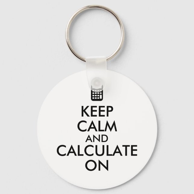 Chaveiro Keep Calm and Calculate On Calculator Custom (Frente)