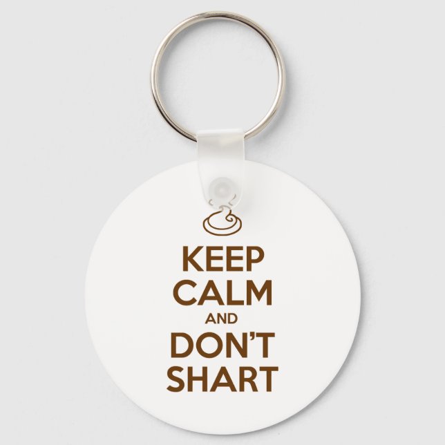 Chaveiro Keep Calm and Don't Shart (Frente)