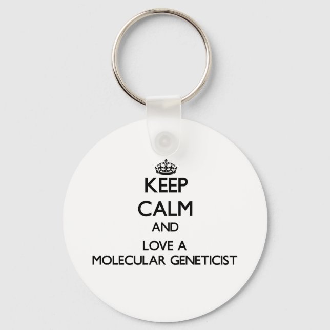 Chaveiro Keep Calm and Love a Molecular Geneticist (Frente)