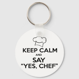 Chaveiro Keep Calm and Say Yes Chef Funny Kitchen Ware